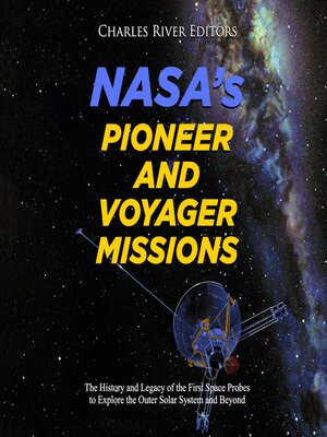 cover image of NASA's Pioneer and Voyager Missions